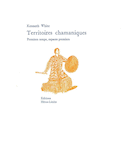 Territoires chamaniques [nouvelle édition]